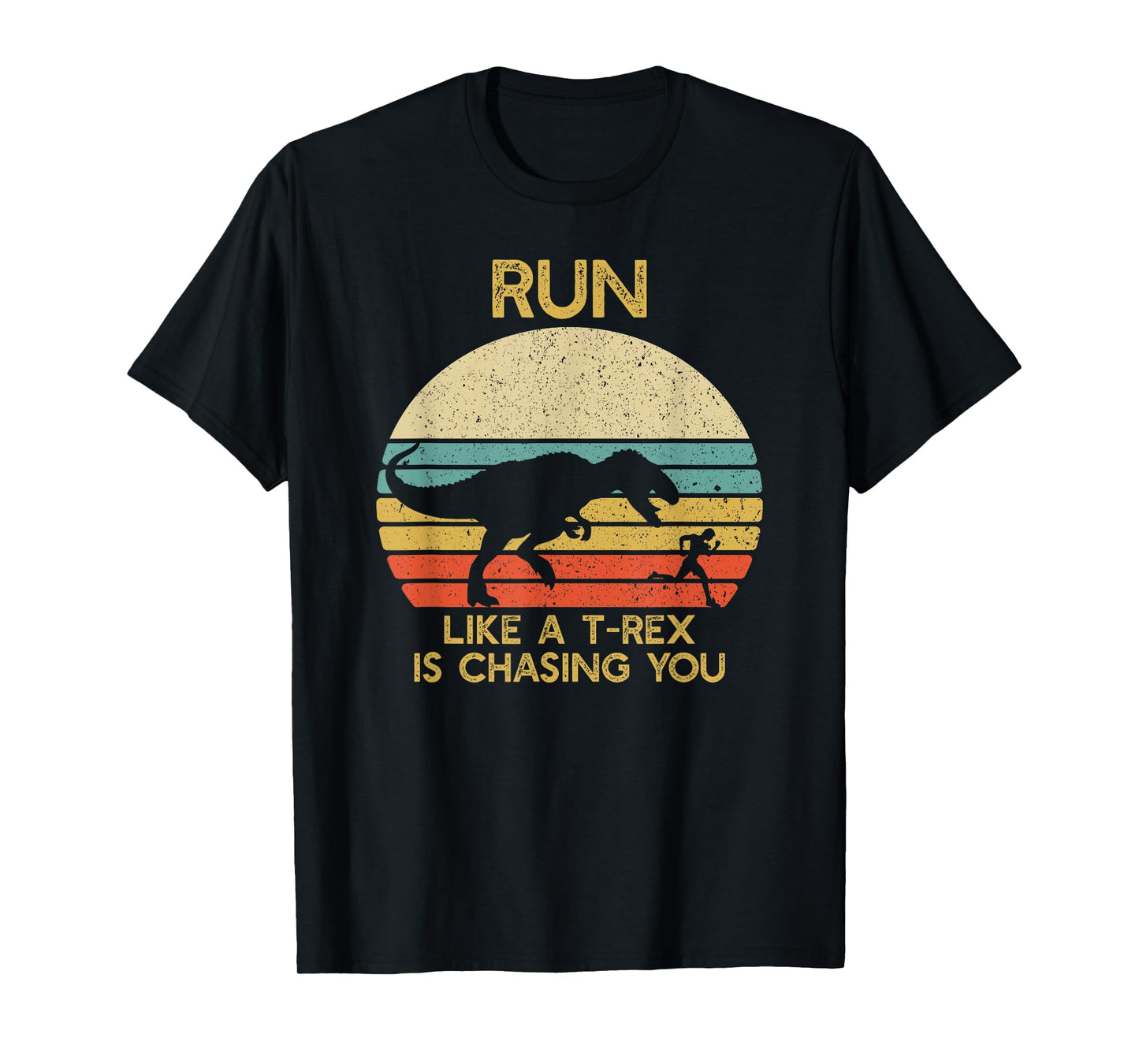 Run Like a T rex Is Chasing You Funny Running T-Shirt