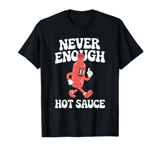 Funny Retro Hot Sauce Men Women Boys or Girls Hot Sauce T-Shirt