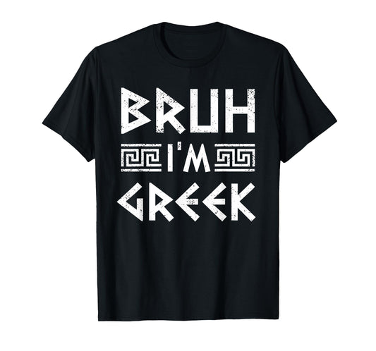 Bruh I'm Greek Funny Ancient Greek Festival Greek Boys T-Shirt