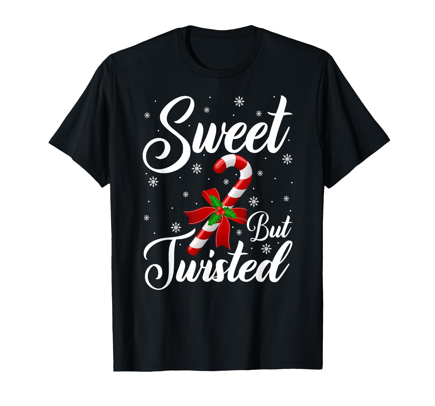 Sweet But Twisted Funny Christmas Candy Cane T-Shirt