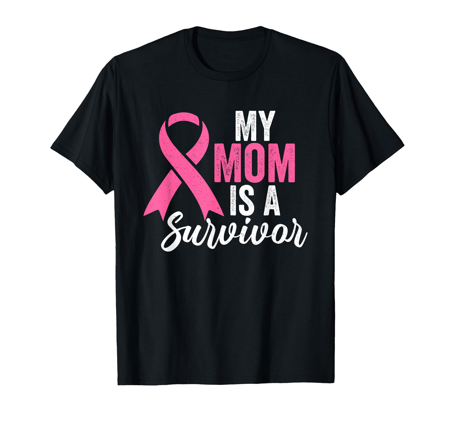 My Mom Is A Survivor Breast Cancer Awareness Pink Ribbon T-Shirt