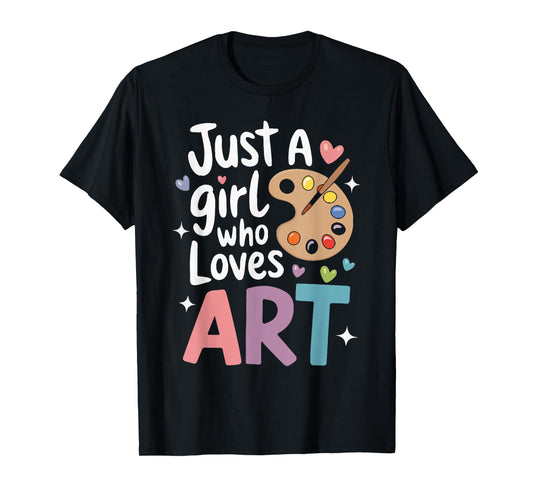 Just a Girl Who Loves Art Cute Back To School Kids Girls T-Shirt