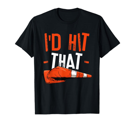 I'd Hit That Halloween Costume Traffic Cone T-Shirt