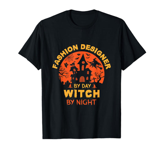 Fashion Designer by Day Witch by Night Funny Halloween T-Shirt
