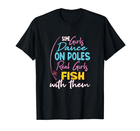 Funny Fishing Design For Women And Girls T-Shirt