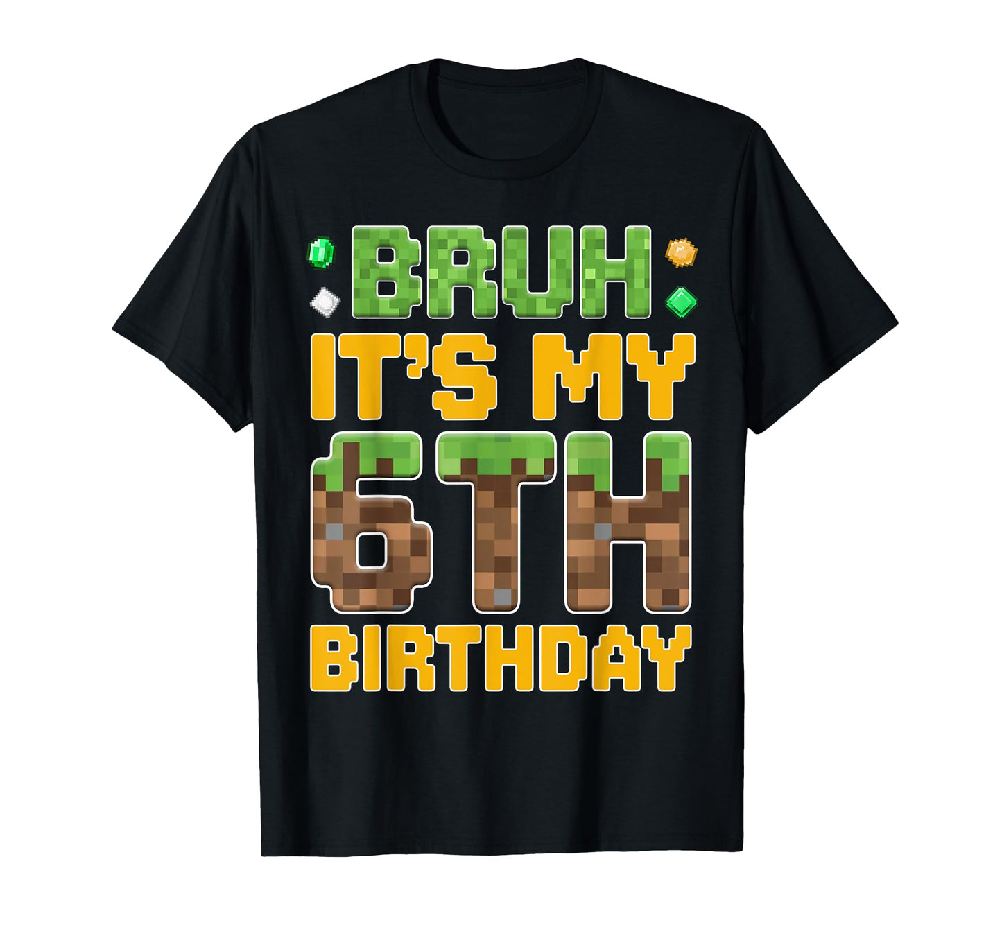 Funny Birthday Boy It's My 6th Birthday Video Game Pixel T-Shirt