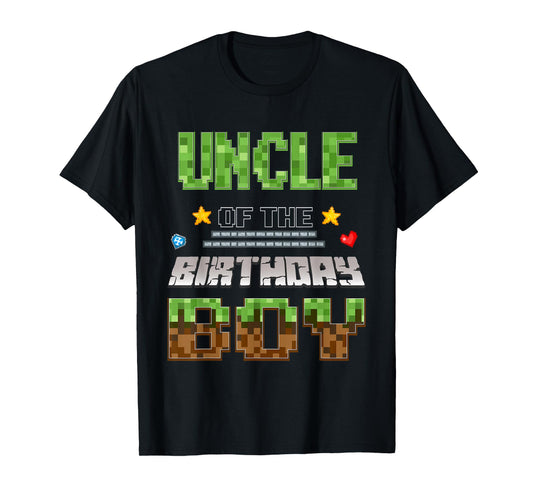 Uncle of The Birthday Boy Video Gamer Pixel Birthday Party T-Shirt