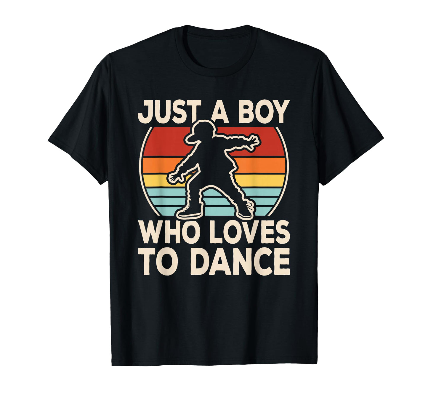 Just A Boy Who Loves to Dance Dancing Boys Kids T-Shirt