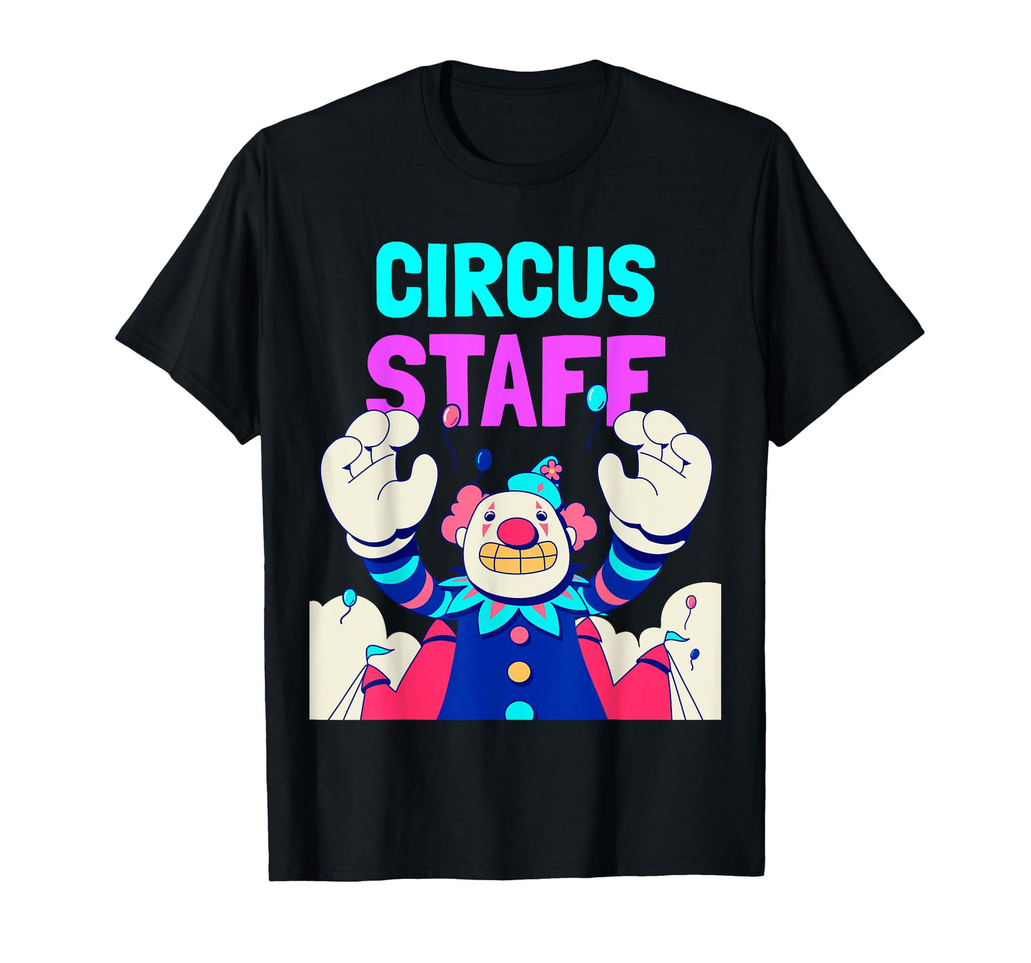 Circus Staff Funny Clown Costume Circus T-Shirt
