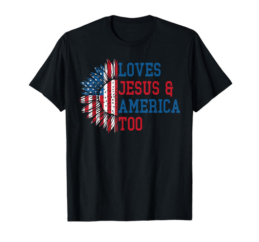Loves Jesus and America Too US Flag God Christian T-Shirt