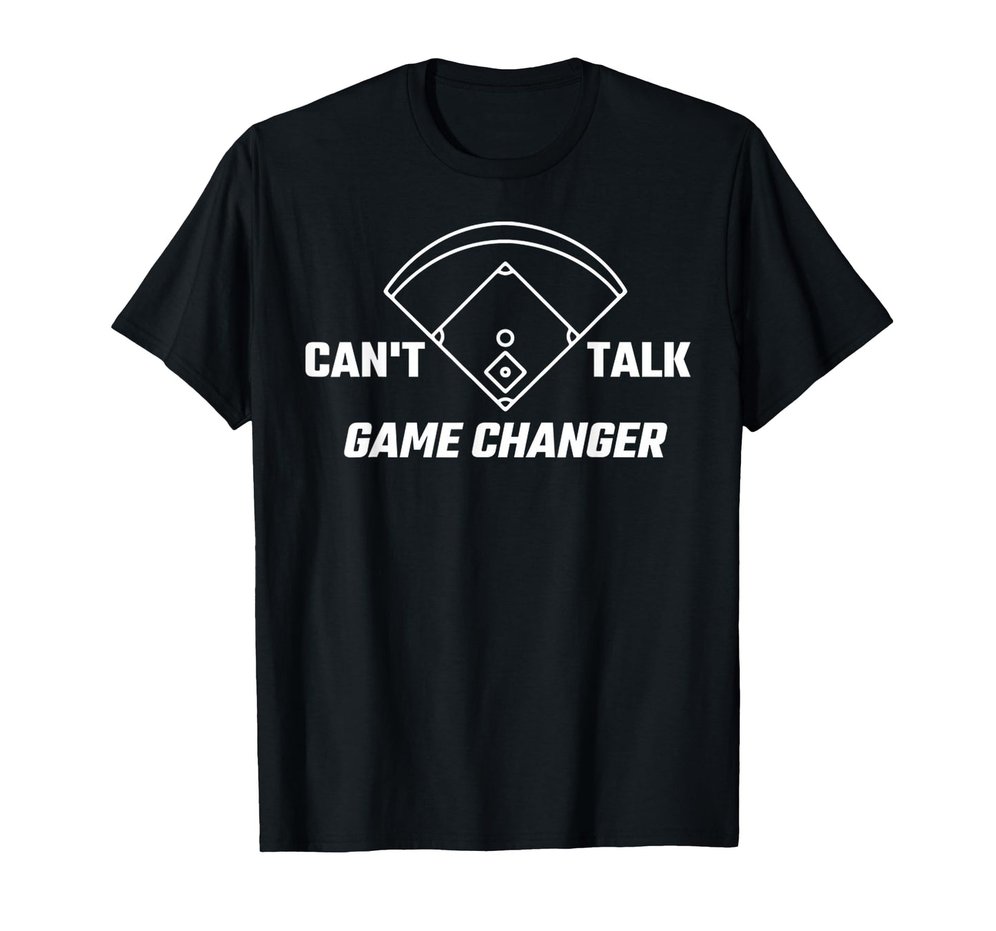 Can't Talk Game Changer Funny Sports Game Baseball Design T-Shirt