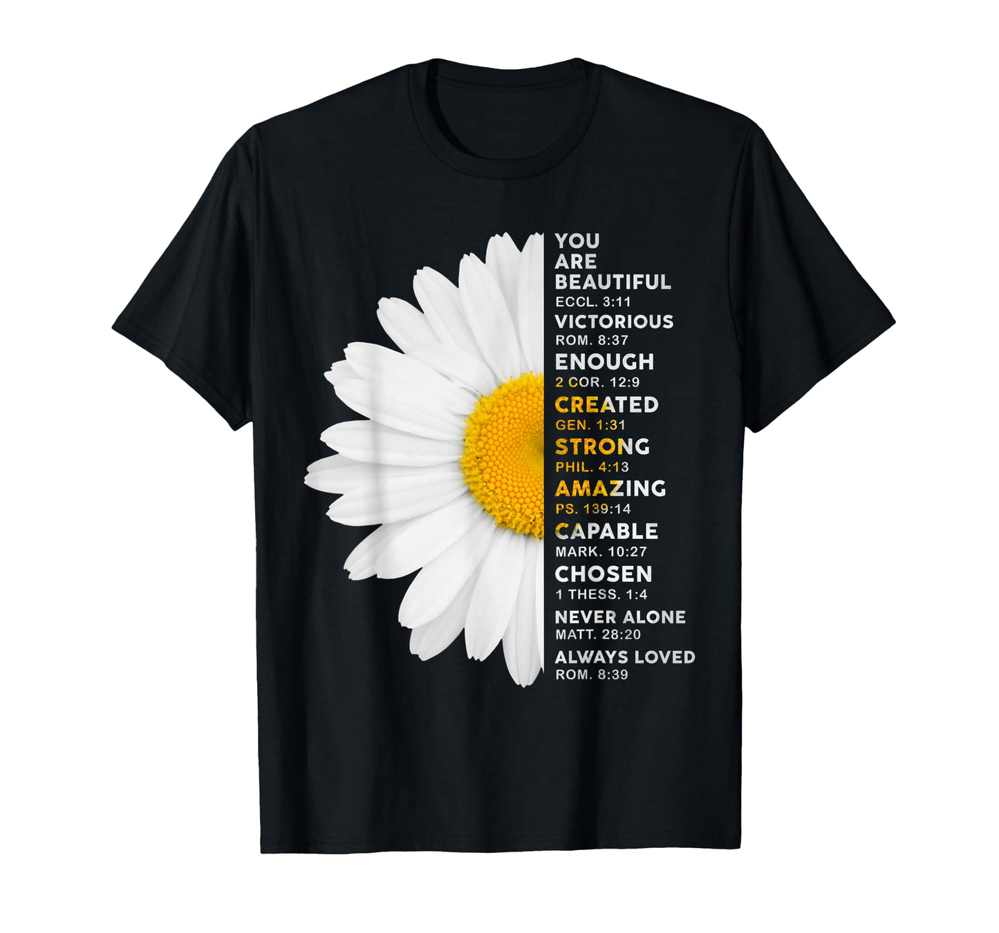 Christian You Are A Beautiful Victorious Enough Daisy Flower T-Shirt