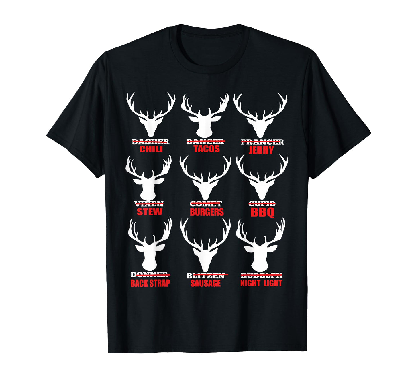 Funny Christmas Reindeer Hunting Meat Humor Top for Hunters T-Shirt