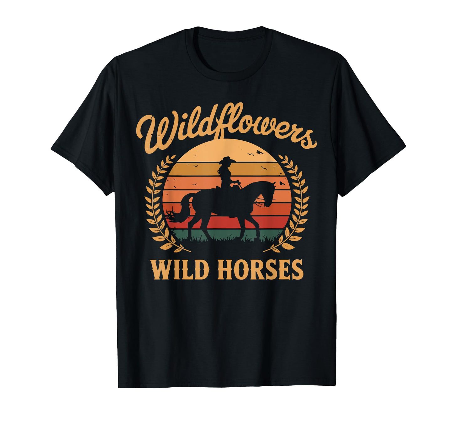 Wild Flowers And Wild Horses Retro Southern Sunset Cowgirl T-Shirt