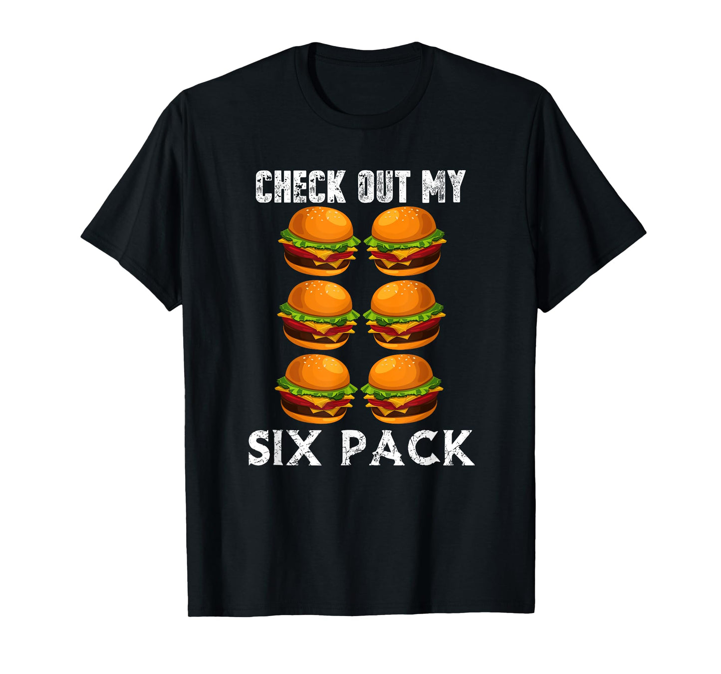 Check out my six pack burger shirt gym T-Shirt
