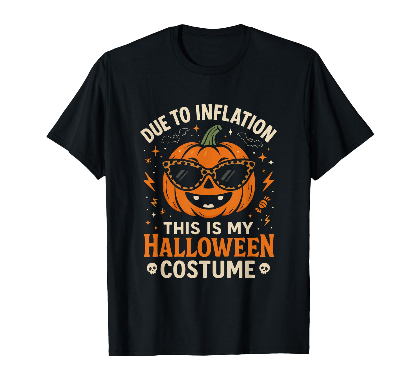 Due to Inflation Funny Pumpkin Halloween Costume T-Shirt