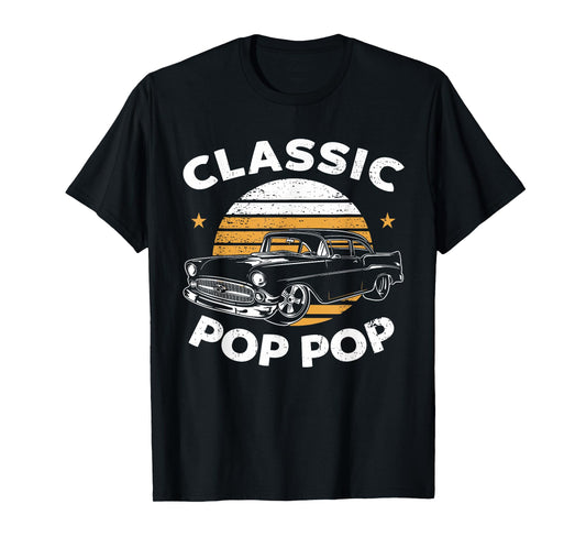 Pop Pop Vintage Retro Classic Funny Car Lover Enthusiast T-Shirt