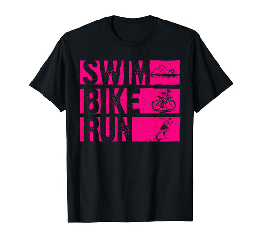 Funny Triathlon Swim Bike Run Design Men Women Triathletes T-Shirt