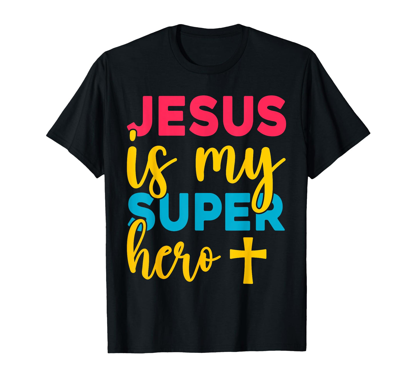 Jesus Christian Lovers Jesus is my Superhero Jesus T-Shirt