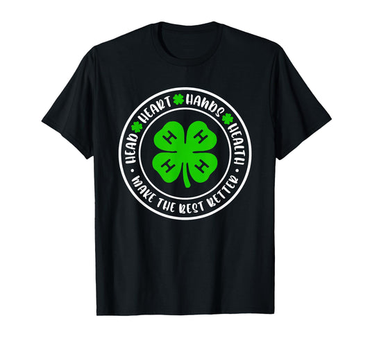 Head Heart Hands Health, 4H Make The Best Better T-Shirt