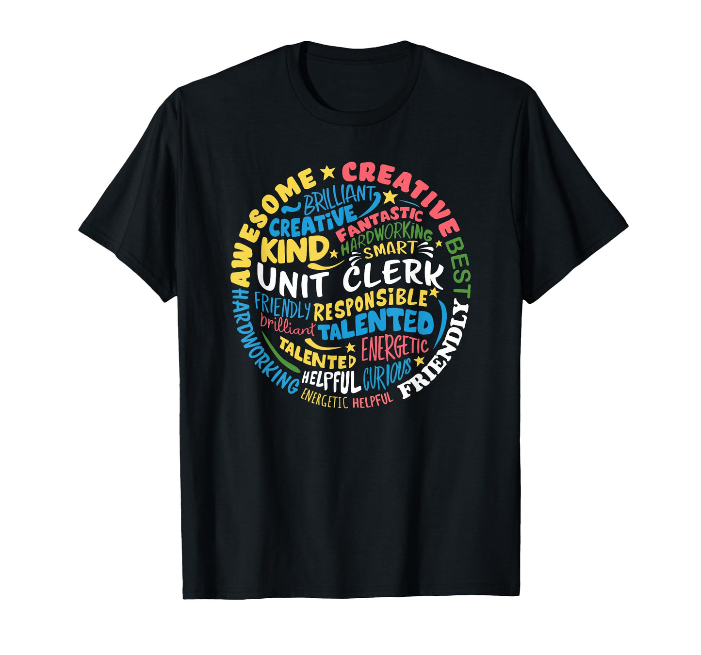 Unit Clerk Tshirt Funny Job Appreciation T-Shirt