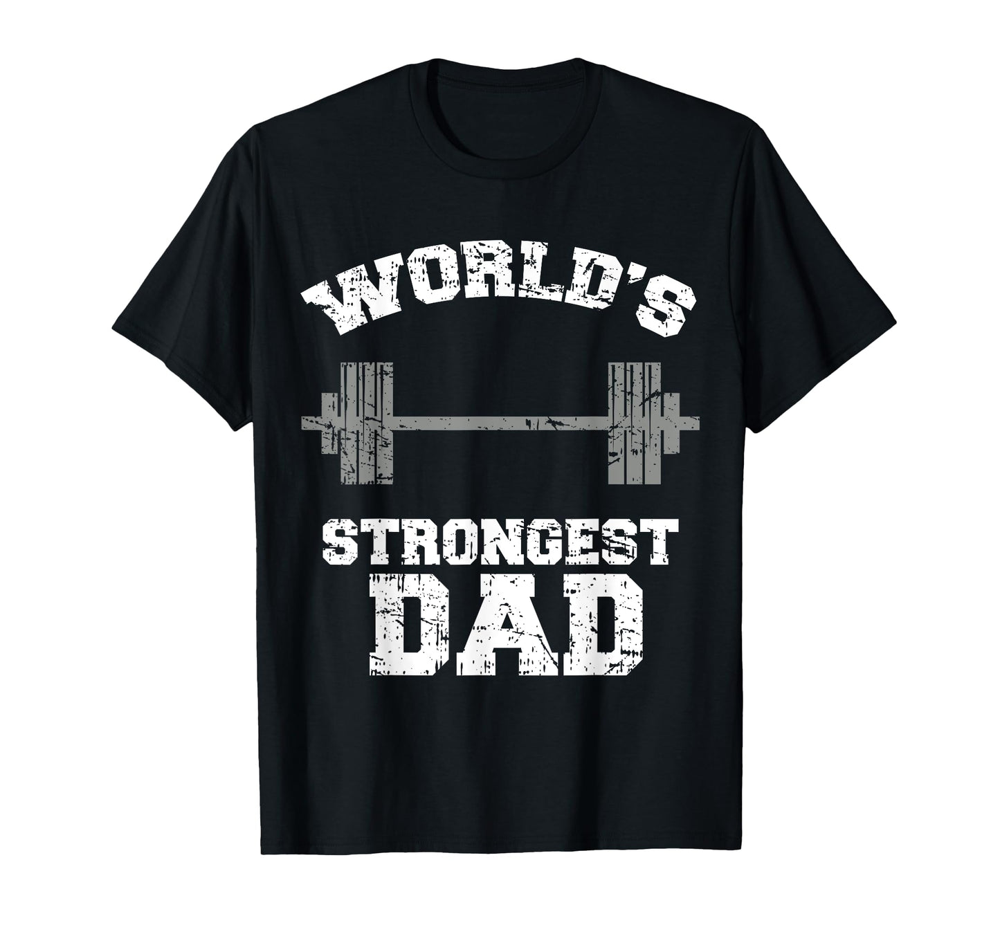 Strong Dad Gym Best Daddy Ever Tee Gift Fathers Day Outfit T-Shirt