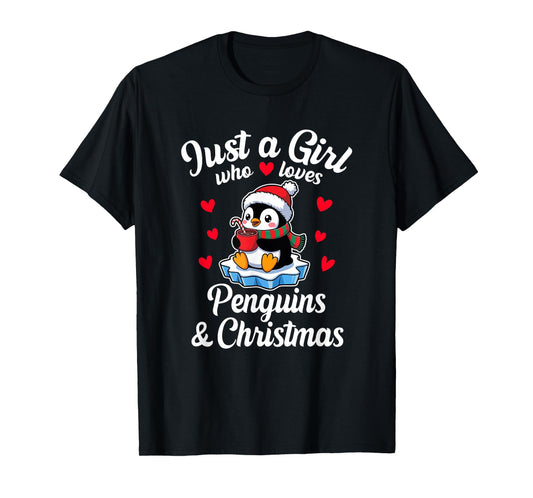 Just a Girl Who Loves Penguins and Christmas T-Shirt