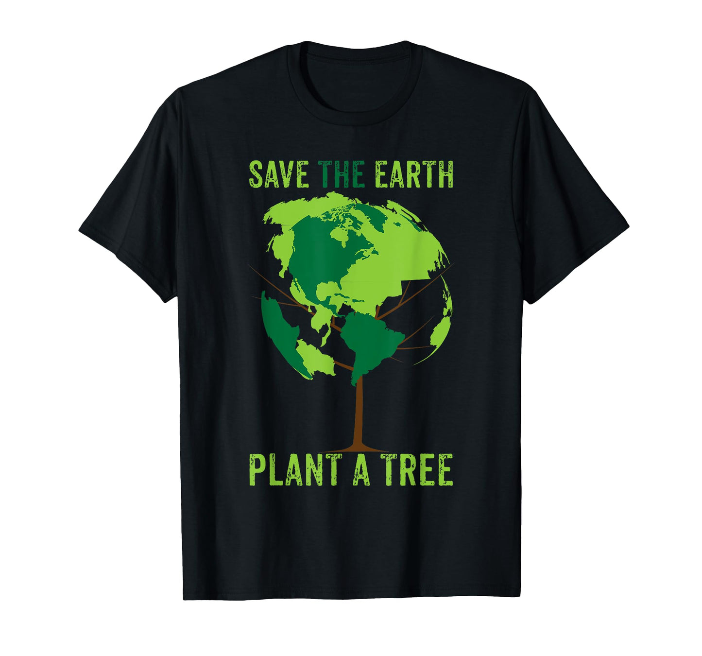 Save The Earth, Plant A Tree T Shirt Environment, World Tee T-Shirt