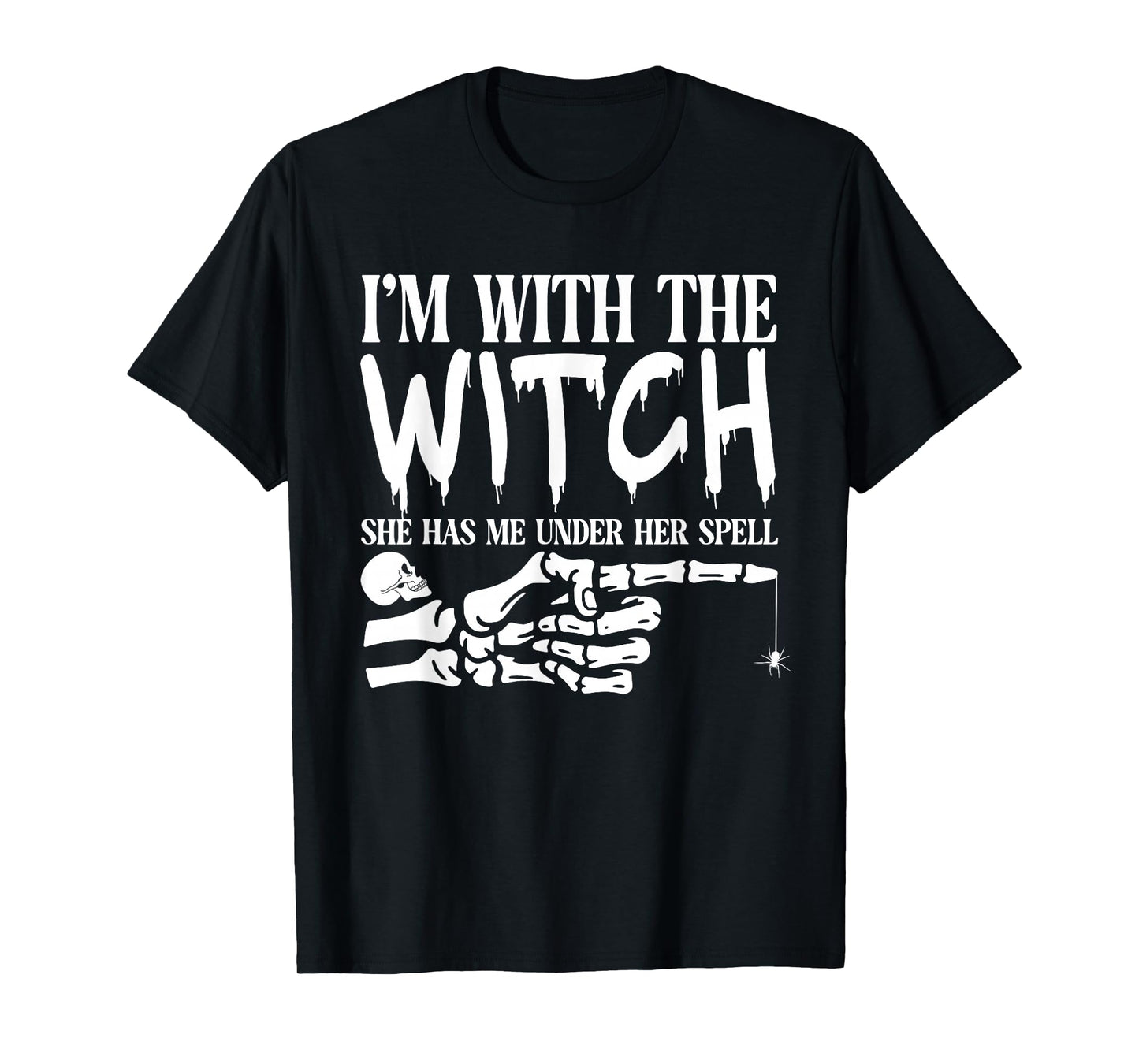 I'm with The Witch Funny Halloween Couple Costume Party T-Shirt
