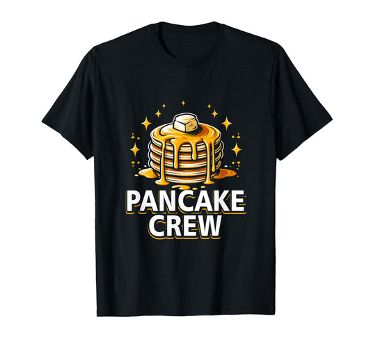 Pancake Crew Breakfast Food Syrup Cute Pancake Maker T-Shirt