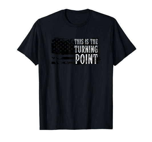 Women Vintage This is The Turning Point Tee USA Flag for T-Shirt