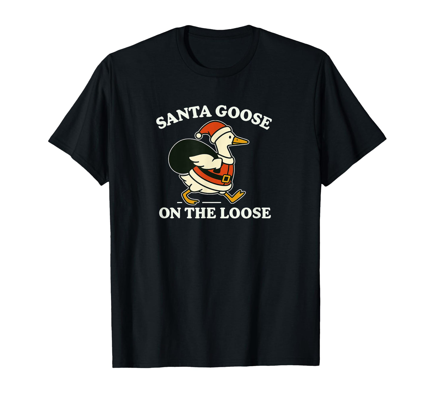 Santa Goose On The Loose Funny Christmas Animal T-Shirt
