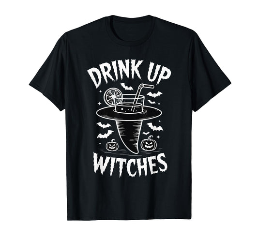 Drink Up Witches Funny Halloween Hat Bartender Ladies Group T-Shirt
