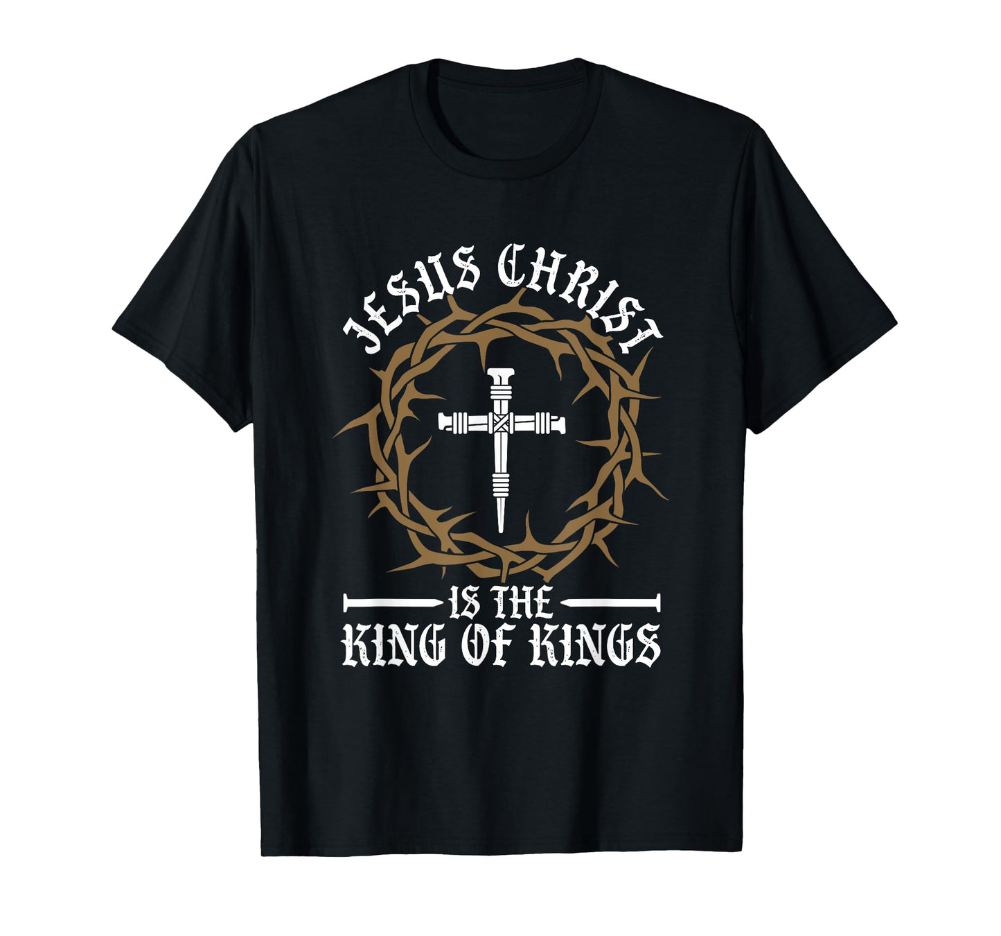 Jesus Christ The King Of Kings | Religion Christianity | God T-Shirt