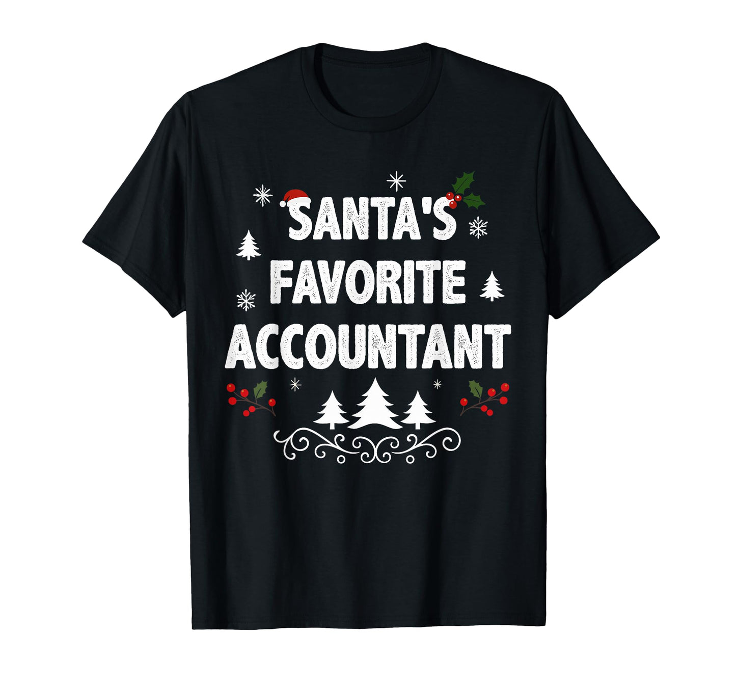 Santa's Favorite Accountant Funny Holiday Christmas Pajamas T-Shirt