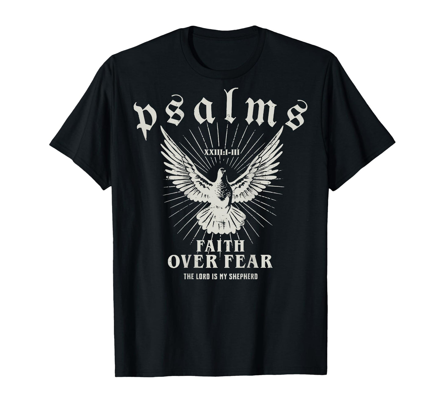 Gift for Christians Faith Over Fear The Lord Is My Shepherd Unisex T-Shirt Black Small