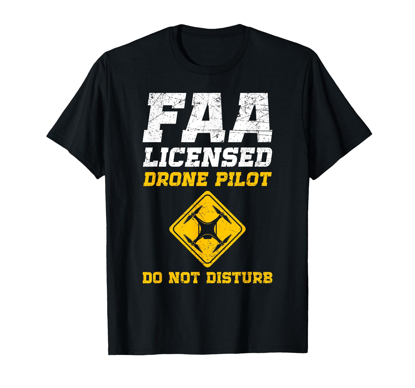FAA Licensed Drone Pilot T-Shirt