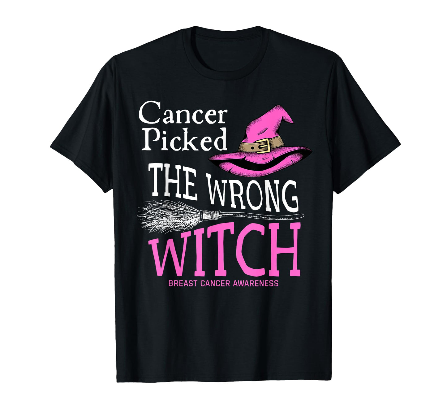Cancer Picked The Wrong Witch Funny Halloween Breast Cancer T-Shirt