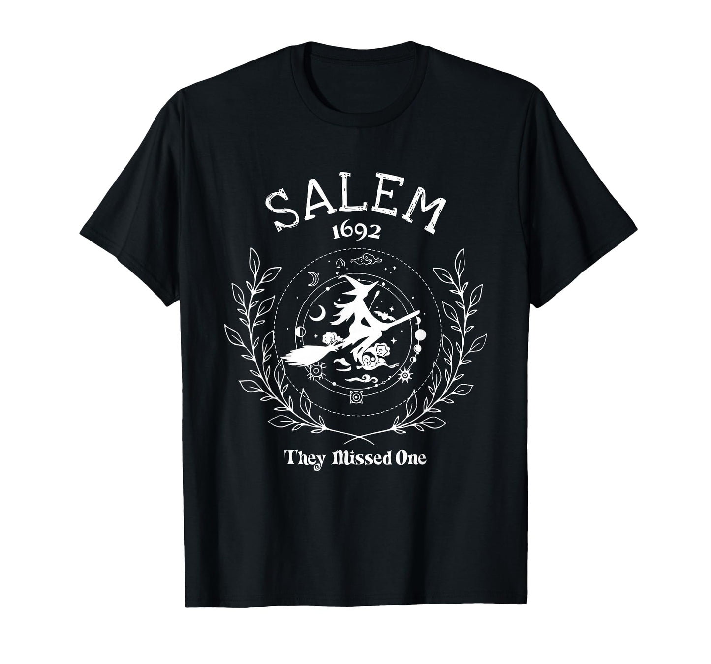 Salem Witch 1692 They Missed One Halloween Witch Girls Trip T-Shirt