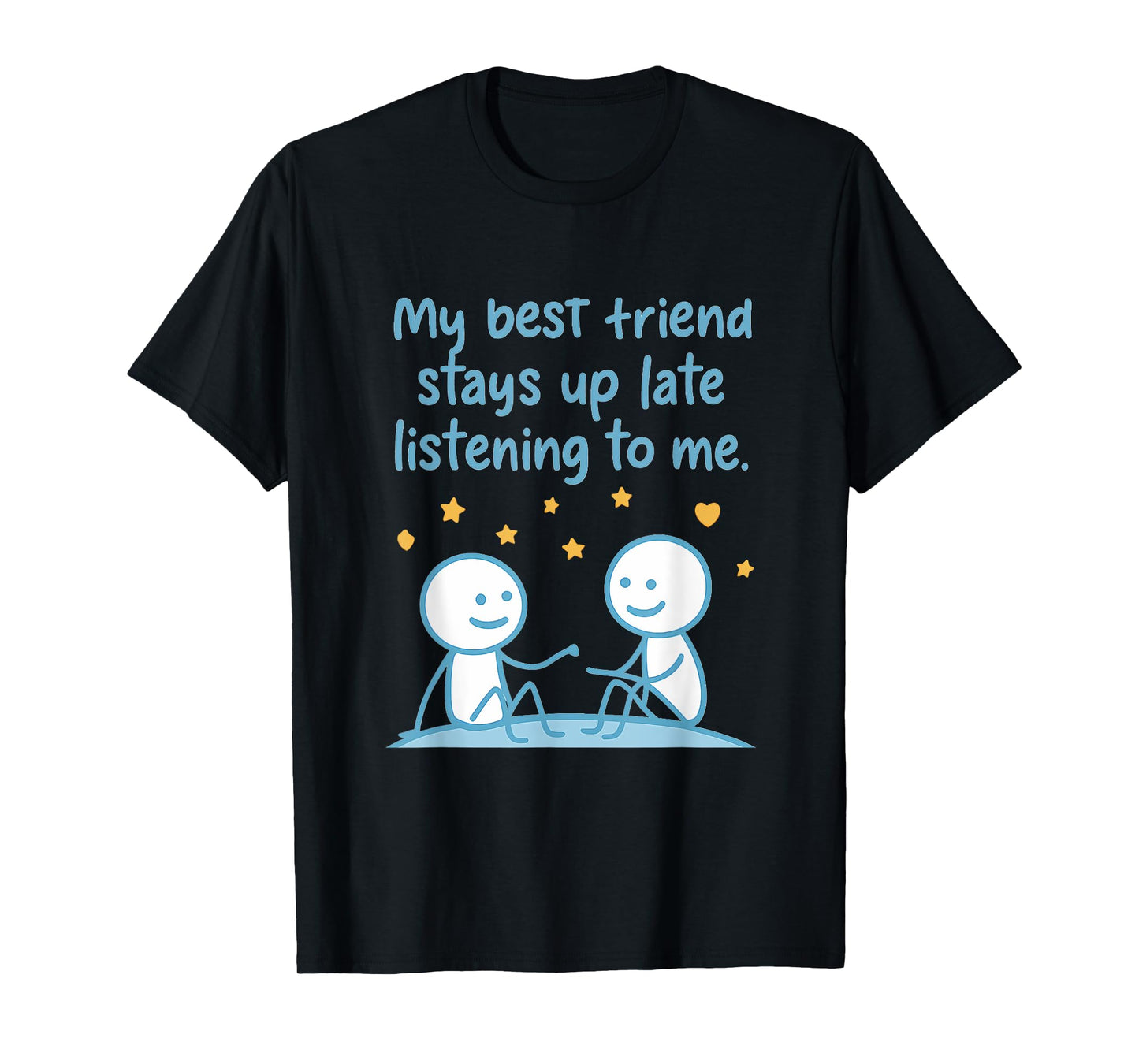 Not All Heroes Wear Capes Best Friend Novelty T-Shirt