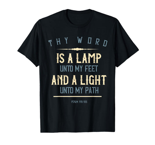 Psalm 119:105 Thy Word Is A Lamp Christian Bible Verse Gift T-Shirt