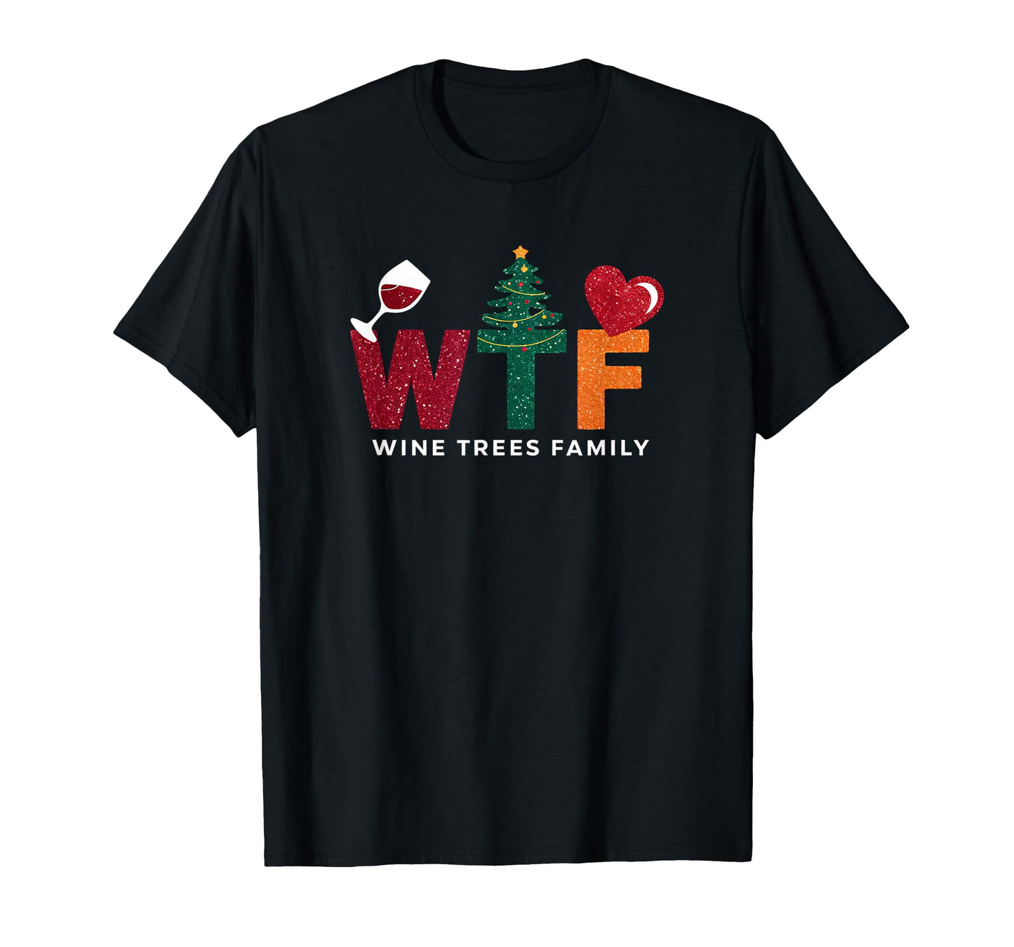 Christmas WTF Wine Trees Family Santa Christmastree T-Shirt