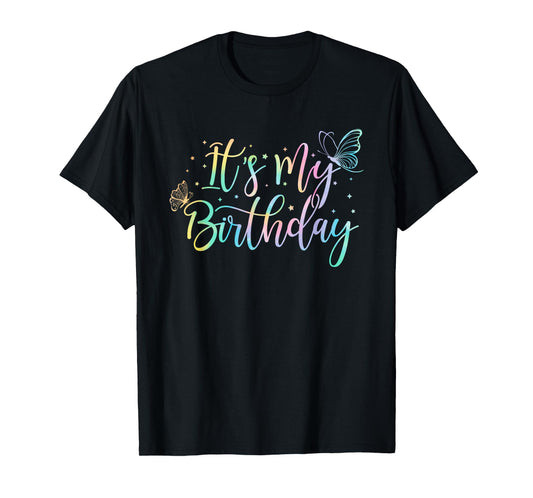 It's My Birthday Butterfly Tie Dye Birthday Party Women Girl T-Shirt