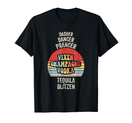 Dasher Dancer Prancer Vixen Vodka T-Shirt