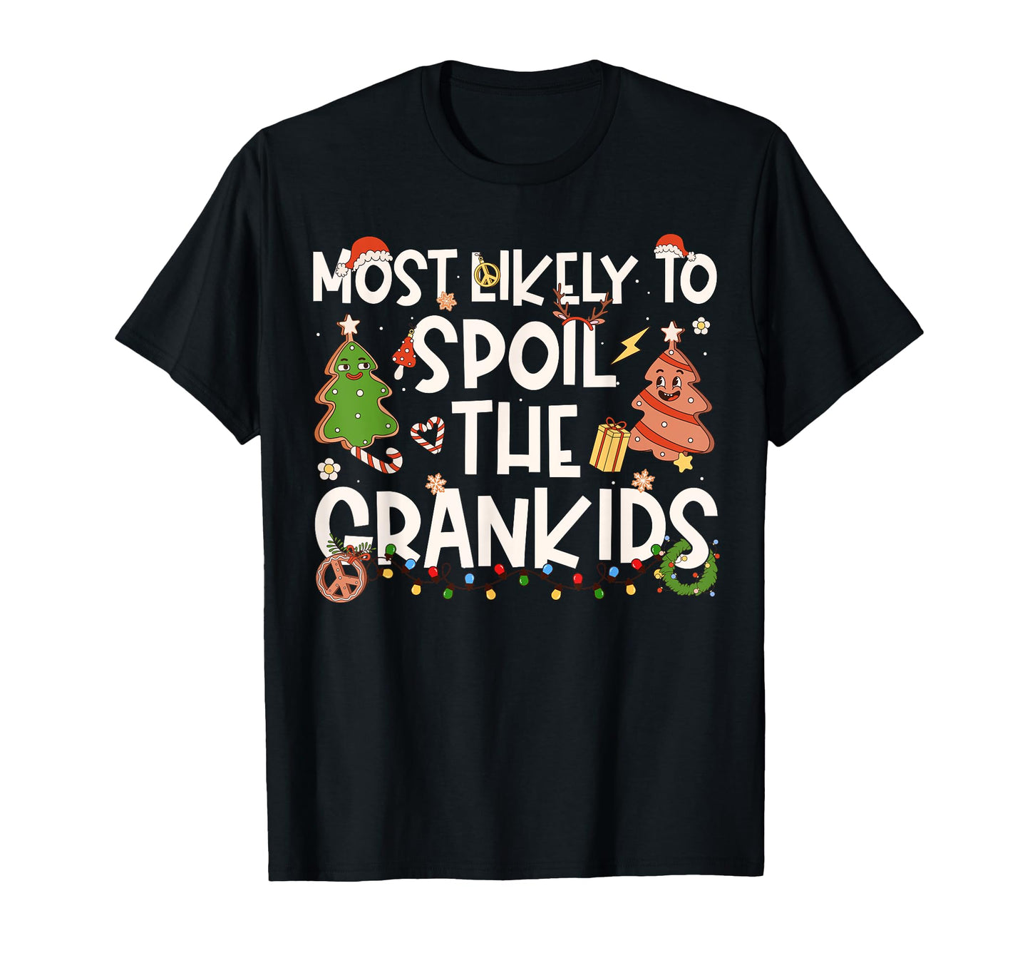 Most Likely to Spoil The Grandkids Family Matching Christmas T-Shirt