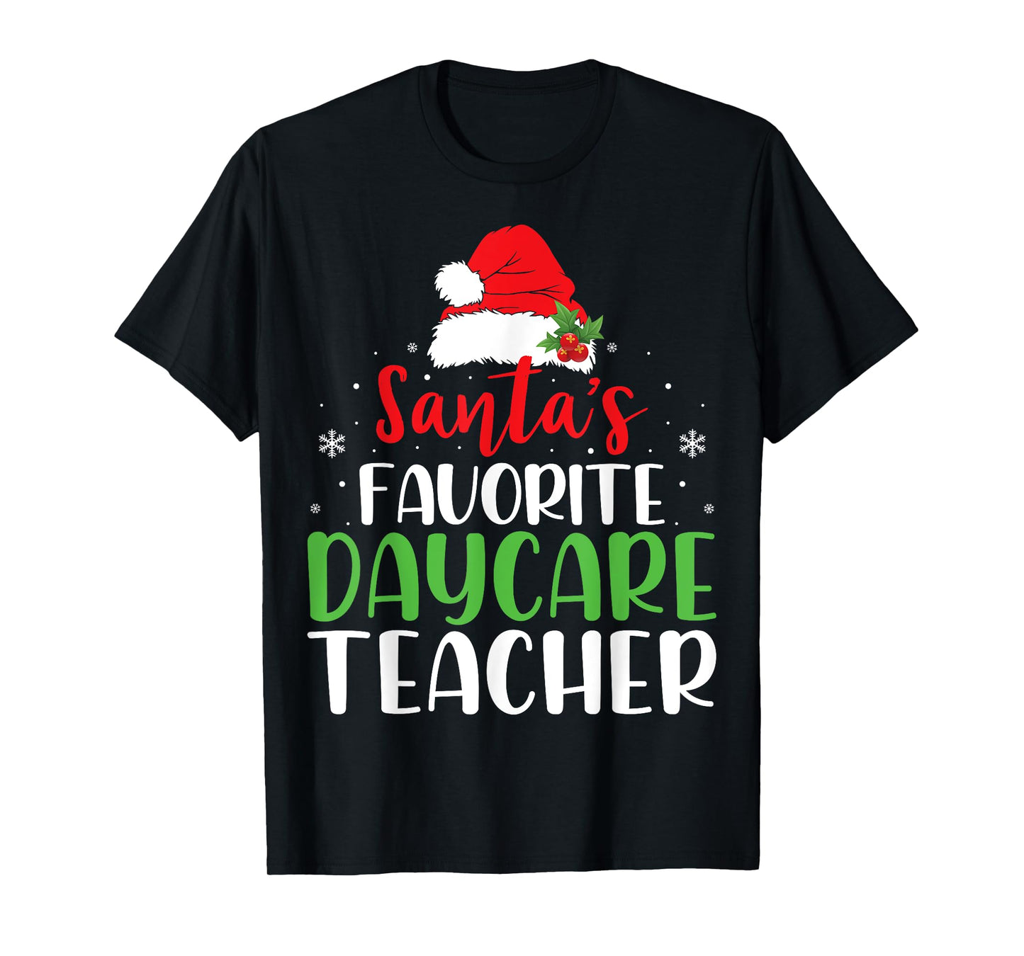 Santa's Favorite Daycare Teacher Provider Funny Christmas T-Shirt