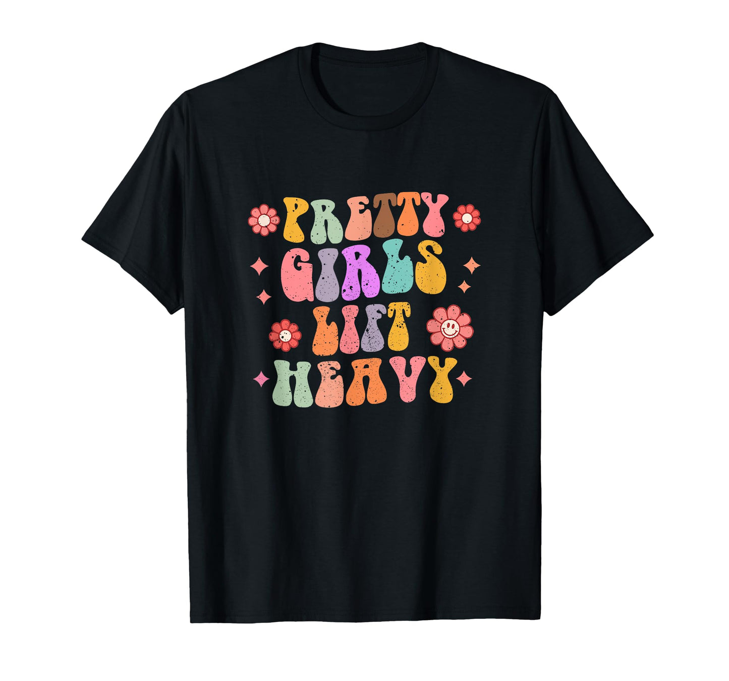 Pretty Girls Lift Heavy Retro Fitness Weightlifting Workout T-Shirt