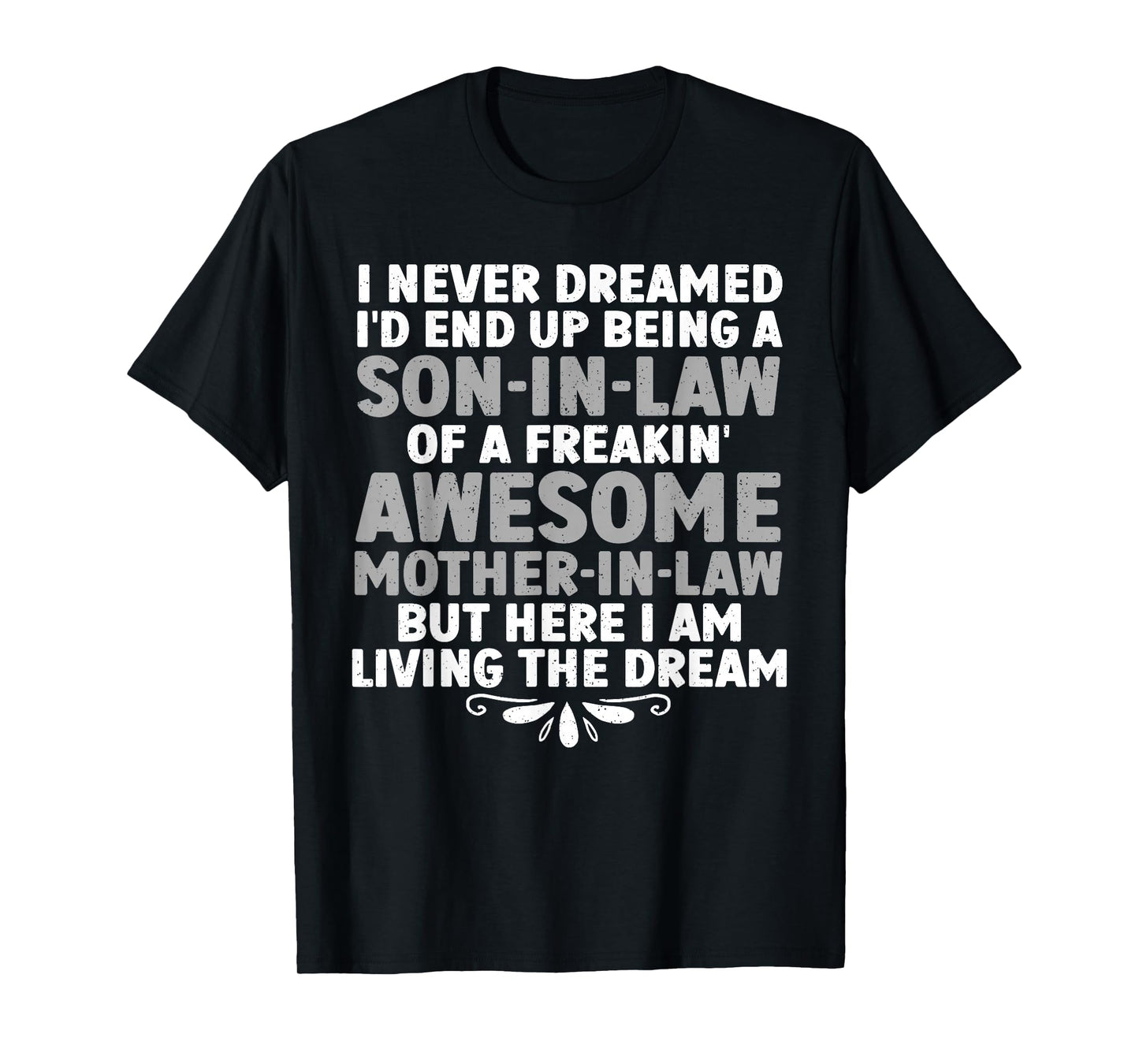 Son In Law Art From Mother In Law For Men Boys Son In Law T-Shirt