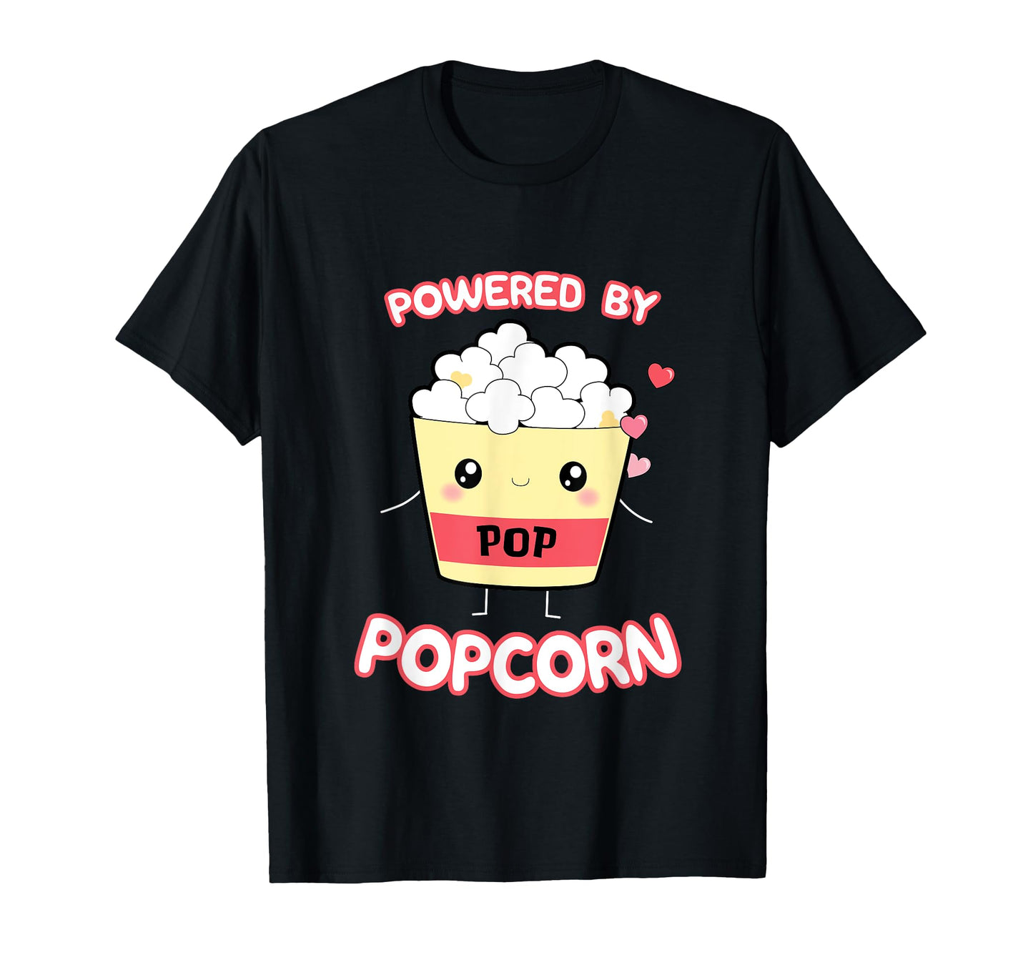 Powered By Popcorn, Cute Kawaii Popcorn Cartoon Otaku Top T-Shirt