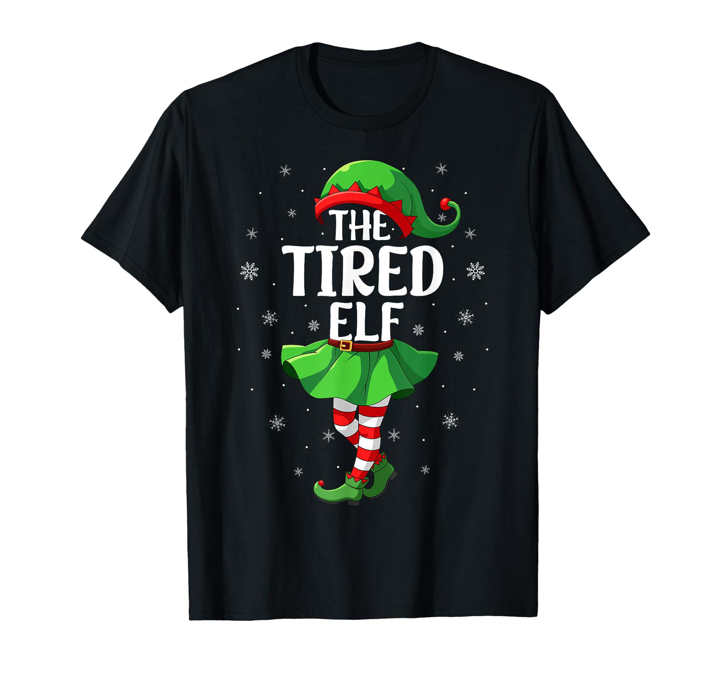 Tired Elf Christmas Girls Women Elf Squad Xmas Family T-Shirt